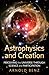 Astrophysics and Creation: Perceiving the Universe through Science and Participation