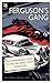 Ferguson's Gang: The Remarkable Story of the National Trust Gangsters