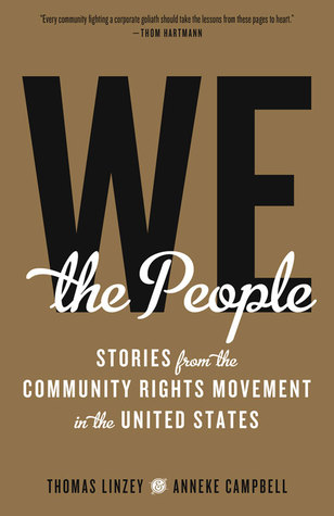 We the People: Stories from the Community Rights Movement in the United States (Paperback)