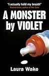 A Monster by Violet