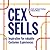 CEX Sells: New Inspiration for Valuable Customer Experiences