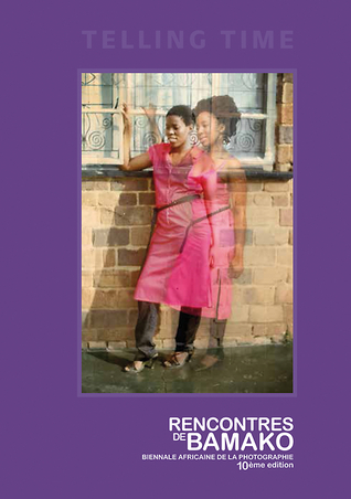 Telling Time: Rencontres de Bamako Biennale Africaine de la Photographie (English and French Edition)