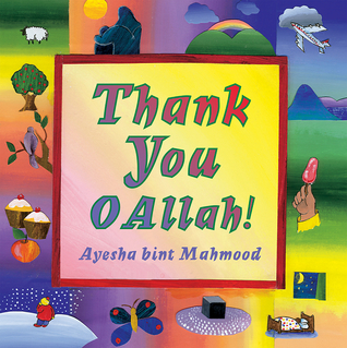 Thank You O Allah! (Allah the Maker, 4)