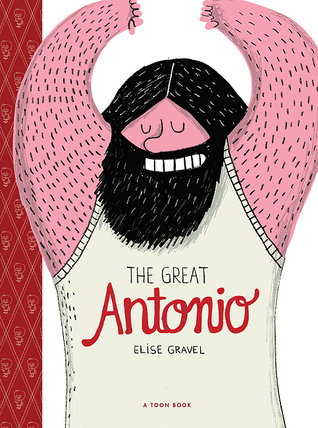 The Great Antonio: TOON Level 2 (Easy-to-Read Comics Level 2)