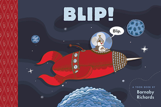 Blip!: TOON Level 1 (Toon into Reading: Level 1)