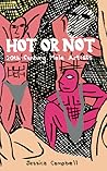 Hot or Not by Jessica   Campbell