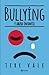 Bullying y abuso infantil by Tere Vale