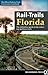 Rail-Trails: Florida: [The Definitive Guide to the State's Top Multiuse Trails]