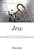Jew (Key Words in Jewish Studies)