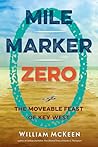 Mile Marker Zero:...