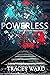 Powerless (Bird of Stone, #3)