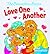 The Berenstain Bears Love One Another by Mike Berenstain