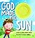 God Made the Sun