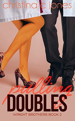 Pulling Doubles (Wright Brothers, #2)