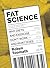 Fat Science: Why Diets and Exercise Don’t Work - and What Does