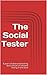 The Social Tester: 8 year's...