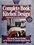 Complete Book of Kitchen De...