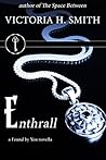 Enthrall (Found by You #3.5) Enthrall (Found by You #3.5)