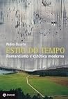 Estio do Tempo: Romantismo e Estética Moderna