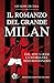 Il romanzo del grande Milan