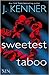 Sweetest Taboo (S.I.N. #3)
