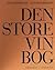 Den Store Vinbog by Hugh Johnson
