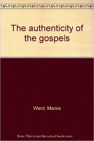 The Authenticity of the Gospels