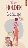 Galerista by Wendy  Holden