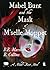 Mabel Bunt and the Mask of M’selle Moppet (Mabel Bunt #2)