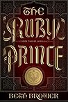 The Ruby Prince: ...