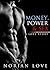 Money, Power & Sex: A Love Story