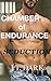 Chamber Of Endurance: Book 1 Seduction
