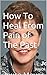 How To Heal From Pain of The Past