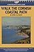 Walk the Cornish Coastal Path