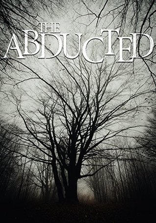 The Abducted: Vengeance- Book 2 (Kindle Edition)