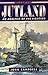 Jutland by N. John M. Campbell