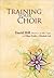 Training your choir