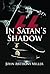 In Satan's Shadow