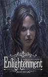 Enlightenment by Liz Keel Enlightenment by Liz Keel
