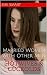 Hotwives & Cuckolds: Married Women with Other Men