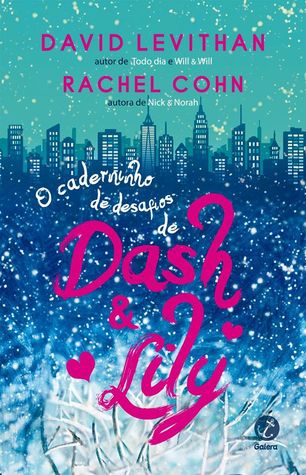 O Caderninho de Desafios de Dash & Lily (Dash & Lily, #1)
