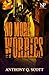 No More Worries by Anthony Q. Scott