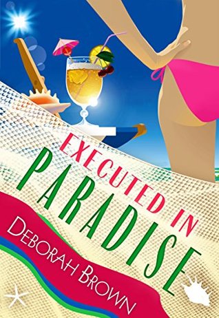 Executed in Paradise (Paradise #9)