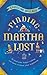 The Finding of Martha Lost
