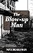 The Blow-up Man by Nina Blakeman