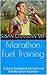 Marathon Fuel Training: A Q...