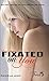Fixated On You (Torn #5)