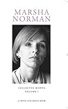 Marsha Norman Collected Plays by Marsha Norman