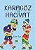 Karagöz ie Hacivat