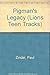 Pigman's Legacy (Lions Teen Tracks)